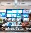 Better Displays, Better Workdays